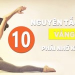 10 nguyên tắc an toàn khi tập yoga tại nhà nên nhớ